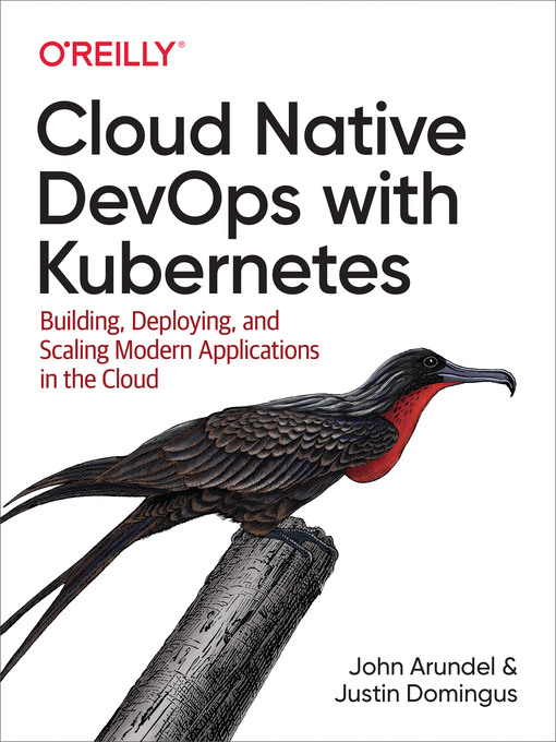 Title details for Cloud Native DevOps with Kubernetes by John Arundel - Available